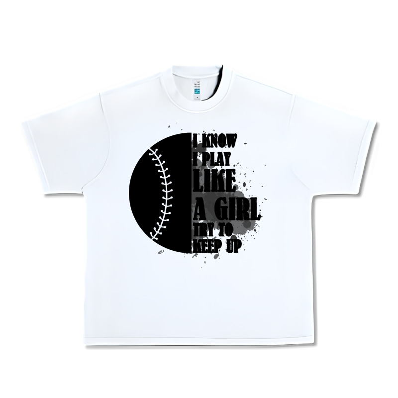 I Know I Play Like A Girl Try To Keep Up Urban Heavy Tee by Bettercallsaul | Teevron