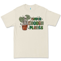 Never Enough Plants Premium Tee | Teevron