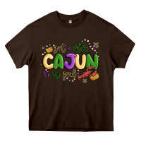 Chocolate Brown got a little cajun in my soul Heavy Core Tee - MaliasSmallBusiness