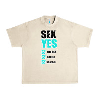 Sandshell SEX YES HOT SEX SAFE SEX GREAT SEX Urban Heavy Tee - Bettercallsaul