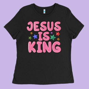 Jesus Is King Ladies Tee Designed By Maliassmallbusiness