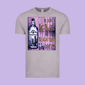 He Don't Like Me Like Tequila Does Nobody Can Vintage Tee Designed By Bettercallsaul