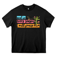 Black and in every season i will praise him Heavy Core Tee - MaliasSmallBusiness