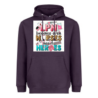 Plum LPN because nurses need heroes Heavyweight Hoodie - LillyAllenDesigns