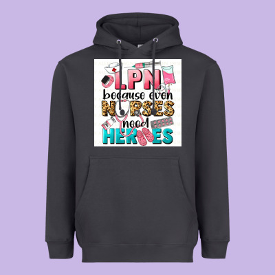 Lpn Because Nurses Need Heroes Heavyweight Hoodie Designed By Lillyallendesigns