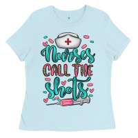Baby Blue nurses call the shots Ladies Tee - NancyCooperArtShop