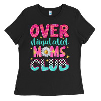 Black over stimulated moms club Ladies Tee - NancyCooperArtShop