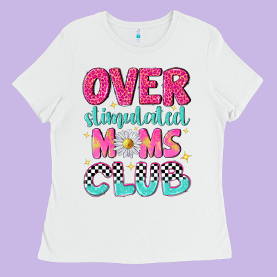 Over Stimulated Moms Club Ladies Tee Designed By Nancycooperartshop