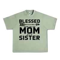 Oil Green Blessed Mom And Sister Urban Heavy Tee - Bettercallsaul
