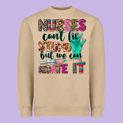 Cowgirl Nurses Can't Fix Stupid Heavyweight Sweatshirt Designed By Cowgirlartshop
