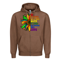 Chestnut Be careful who you hate it could be someone you Zipper Hoodie - FaDigitalArtStudio