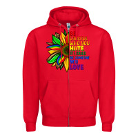 Red Be careful who you hate it could be someone you Zipper Hoodie - FaDigitalArtStudio