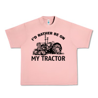 Salmon I D Rather Be On My Tractor Urban Heavy Tee - Bettercallsaul