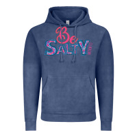 Vintage Denim Be Salty Vintage Hoodie - Bettercallsaul