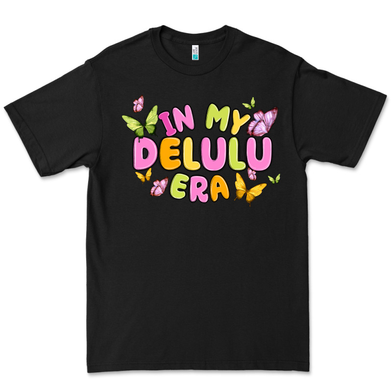 In My Delulu Era Premium Tee by MaliasSmallBusiness | Teevron