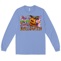 Colony Blue Just a girl who loves Halloween Long Sleeve Tee - NancyCooperArtShop