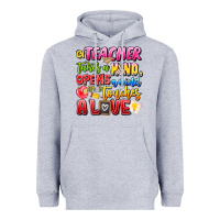 Heather Grey a Teacher Takes a Hand Opens a mind and Touches A Heavyweight Hoodie - CowhideDigitalArt