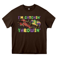 Chocolate Brown i'm catchin' if you're throwin' Heavy Core Tee - MaliasSmallBusiness