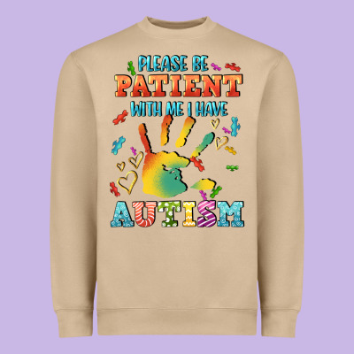 Please Be Patient With Me I Have Autism Heavyweight Sweatshirt Designed By Cowgirlartshop