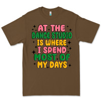 Cacao at the dance studio is where i spend  most of my d Premium Tee - MaliasSmallBusiness