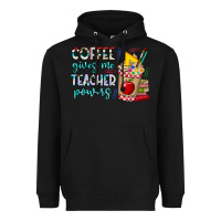 Black Coffee Gives Me Teacher Powers Heavyweight Hoodie - CowhideDigitalArt