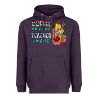 Plum Coffee Gives Me Teacher Powers Heavyweight Hoodie - CowhideDigitalArt