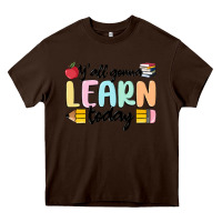 Chocolate Brown y'all gonna learn today Heavy Core Tee - MaliasSmallBusiness