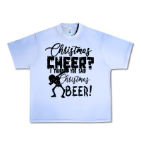 Grape Ice Christmas Cheer I Thought You Said Christmas Beer Urban Heavy Tee - Bettercallsaul
