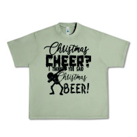 Oil Green Christmas Cheer I Thought You Said Christmas Beer Urban Heavy Tee - Bettercallsaul
