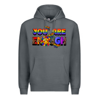 Rock you are enough Premium Hoodie - FaDigitalArtStudio