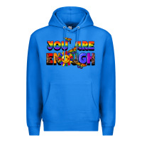 True Royal you are enough Premium Hoodie - FaDigitalArtStudio