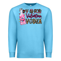 Ocean Blue V is For Valentine Vodka Premium Sweatshirt - CowhideDigitalArt