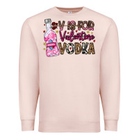 Pale Pink V is For Valentine Vodka Premium Sweatshirt - CowhideDigitalArt