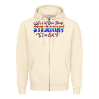 Sandshell Let's get one thing straight i'm not Zipper Hoodie - FaDigitalArtStudio