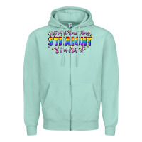 Seafoam Let's get one thing straight i'm not Zipper Hoodie - FaDigitalArtStudio