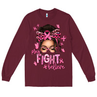 Burgundy pray fight believe breast cancer afro messy bun Long Sleeve Tee - texasbilliewilder