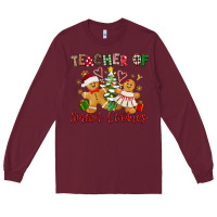 Burgundy Teacher of smart cookies Long Sleeve Tee - texasbilliewilder