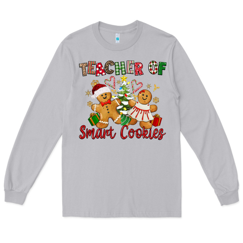 Teacher Of Smart Cookies Long Sleeve Tee by texasbilliewilder | Teevron