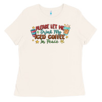Bone please let me drink my iced coffee in peace Ladies Tee - MaliasSmallBusiness