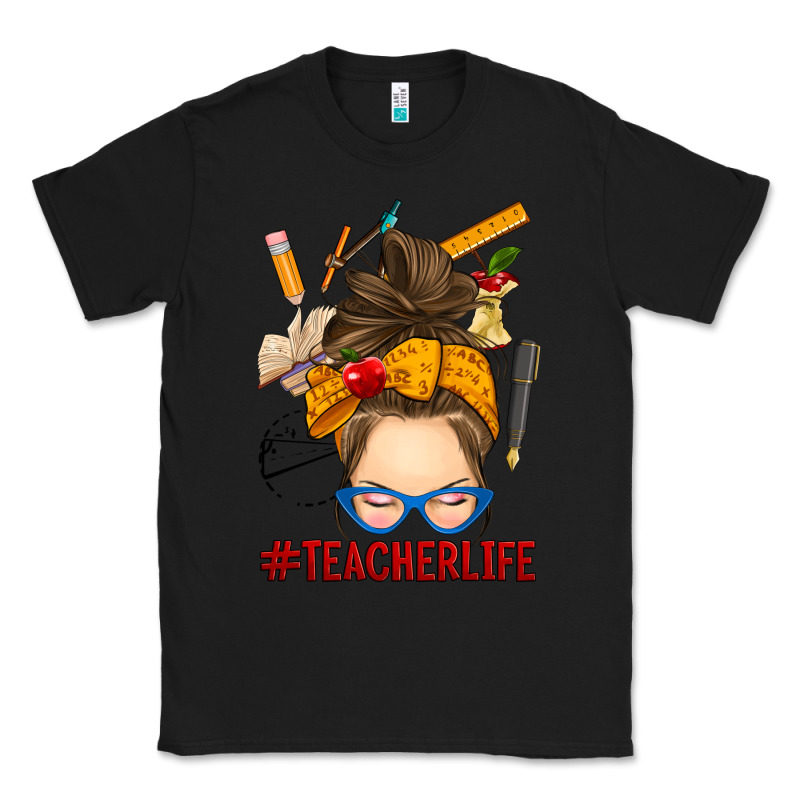 Messy Bun Teacher Life Classic Tee by RanaPortraitStore | Teevron