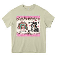 Mossy it takes a big to shape little minds Heavy Core Tee - MaliasSmallBusiness