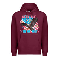 Burgundy Stay fly for the 4th of July Premium Hoodie - FaDigitalArtStudio