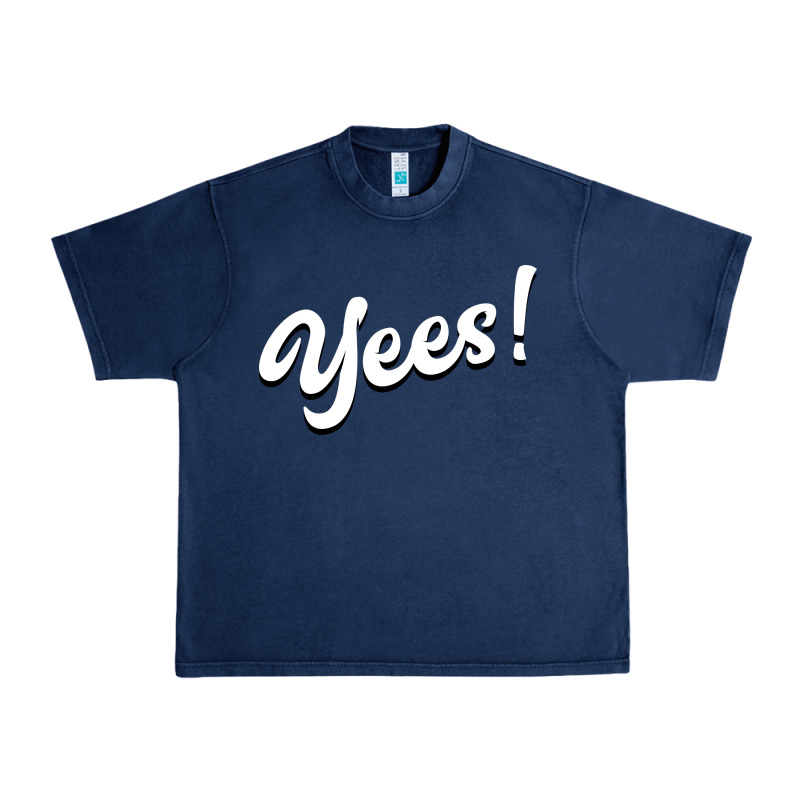 Yees! Urban Heavy Tee by Bettercallsaul | Teevron