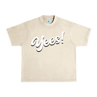 Sandshell YEES! Urban Heavy Tee - Bettercallsaul