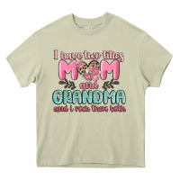Mossy i have two titles mom and grandma and i rock them Heavy Core Tee - MaliasSmallBusiness