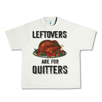 Pistachio Leftovers Are For Quitters Urban Heavy Tee - Bettercallsaul