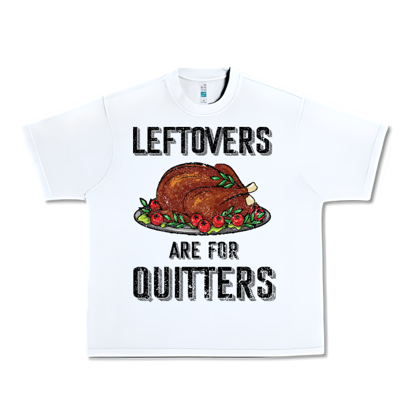 Leftovers Are For Quitters Urban Heavy Tee by Bettercallsaul | Teevron