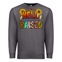 Charcoal Heather The Only Hell My Momma Ever Premium Sweatshirt - CowhideDigitalArt
