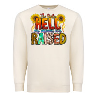 Sandshell The Only Hell My Momma Ever Premium Sweatshirt - CowhideDigitalArt