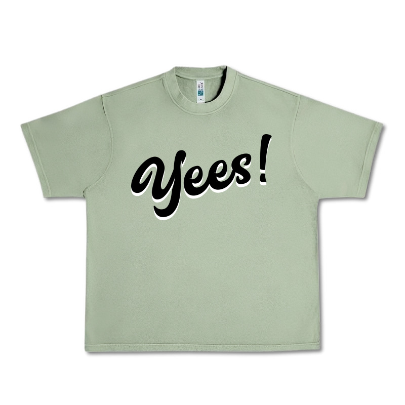 Yees! Urban Heavy Tee by Bettercallsaul | Teevron